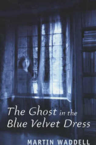Cover of Ghost In The Blue Velvet Dress