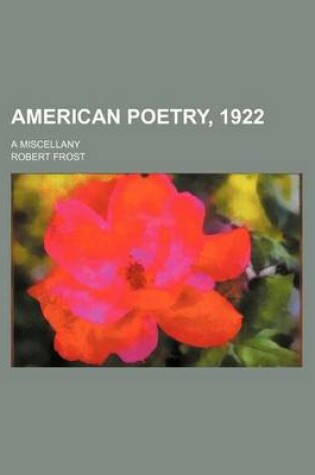 Cover of American Poetry, 1922; A Miscellany