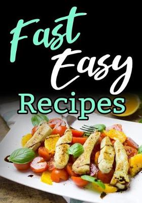 Book cover for Fast Easy Recipes