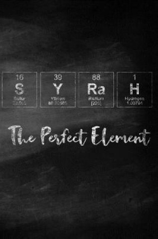 Cover of Syrah The Perfect Element