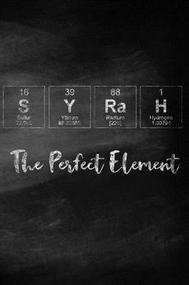 Book cover for Syrah The Perfect Element