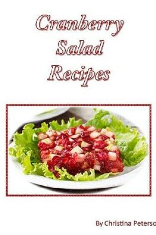 Cover of Cranberry Salad Recipes