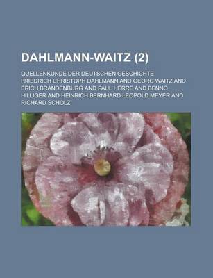 Book cover for Dahlmann-Waitz; Quellenkunde Der Deutschen Geschichte (2 )