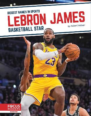 Book cover for Biggest Names in Sports: LeBron James: Basketball Star