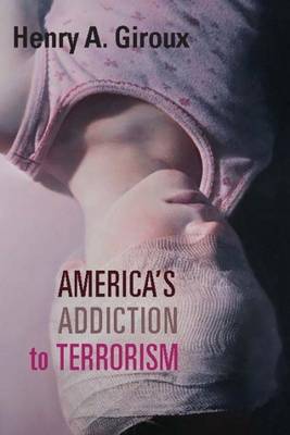 Book cover for America's Addiction to Terrorism