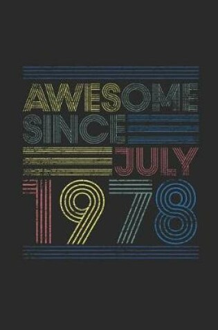 Cover of Awesome Since July 1978