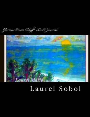 Book cover for Glorious Ocean Bluff Lined Journal