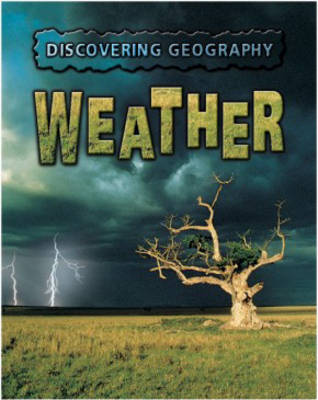 Cover of Discovering Geography: Weather