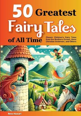 Book cover for 50 Greatest Fairy Tales of All Time