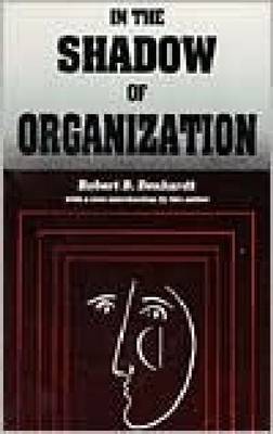 Book cover for In the Shadow of Organization