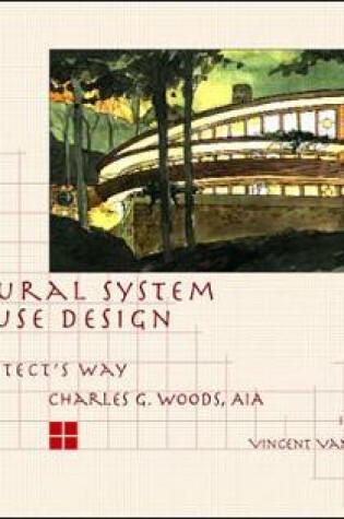 Cover of A Natural System of House Design: An Architects Way