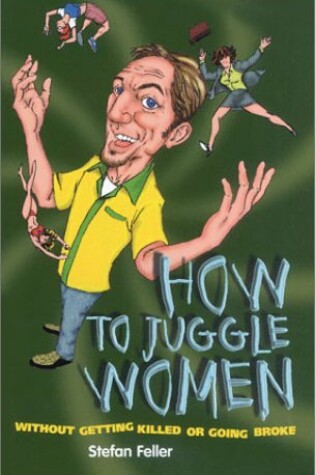 Cover of How to Juggle Women