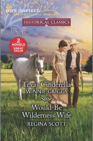 Cover of Texas Cinderella and Would-Be Wilderness Wife