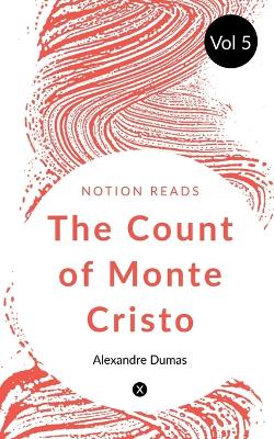 Book cover for THE COUNT OF MONTE CRISTO (Vol 5)