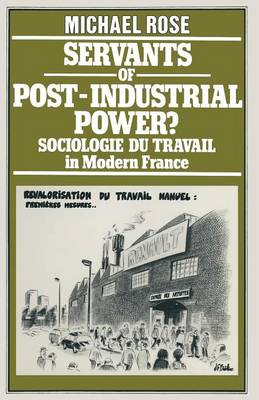 Book cover for Servants of Post-Industrial Power?