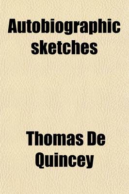 Book cover for Autobiographic Sketches (Volume 12)