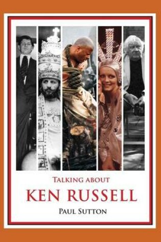 Cover of Talking about Ken Russell (Expanded Edition)