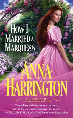How I Married a Marquess by Anna Harrington