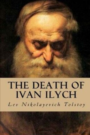 Cover of The Death of Ivan Ilych Illustrated