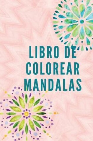 Cover of Libro de Colorear Mandalas