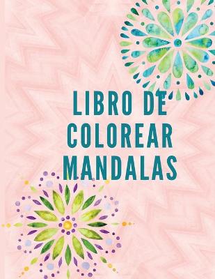 Book cover for Libro de Colorear Mandalas