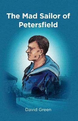 Book cover for The Mad Sailor of Petersfield