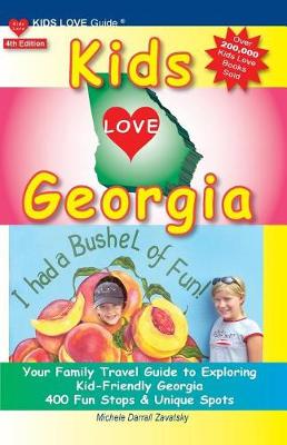 Book cover for Kids Love Georgia, 4th Edition