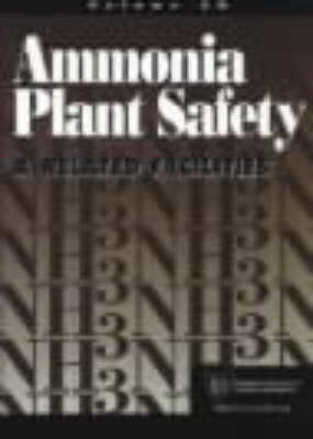 Cover of Ammonia Plant Safety and Related Facilities