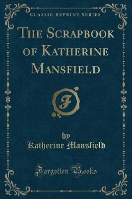 Book cover for The Scrapbook of Katherine Mansfield