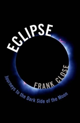 Book cover for Eclipse -- Journeys to the Dark Side of the Moon