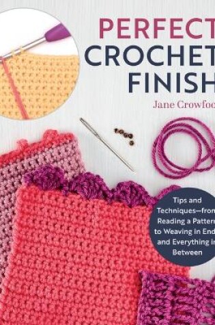 Cover of Perfect Crochet Finish