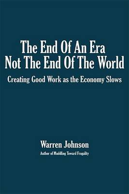 Book cover for The End of an Era--Not the End of the World