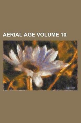 Cover of Aerial Age Volume 10