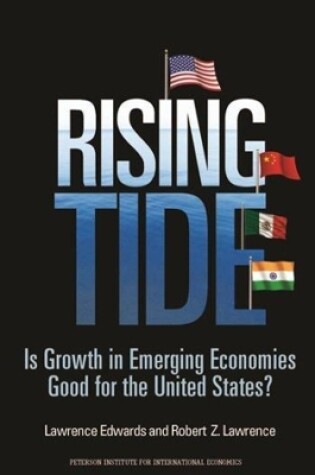 Cover of Rising Tide – Is Growth in Emerging Economies Good for the United States?