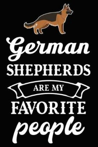 Cover of German Shepherds Are My Favorite People