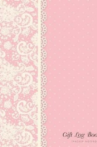 Cover of Gift Log Book