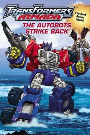 Cover of The Autobots Strike Back