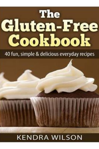 Cover of The Gluten-Free Cookbook