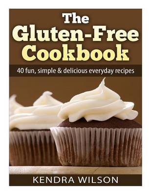 Book cover for The Gluten-Free Cookbook