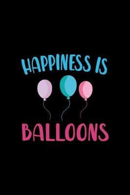 Book cover for Happiness Is Balloons