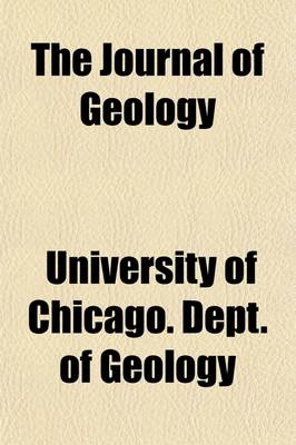 Book cover for The Journal of Geology (Volume 1)