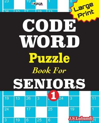 Book cover for CODEWORD Puzzle Book For SENIORS; Vol.1