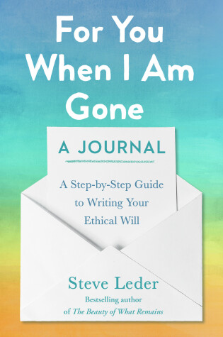 Cover of For You When I Am Gone: A Journal