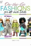 Book cover for On-The-Go Fashions for 18-inch Dolls