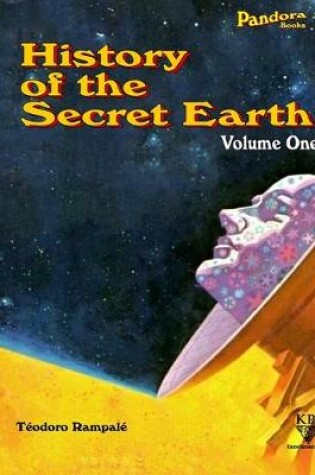 Cover of History Of The Secret Earth Volume One