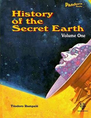 Book cover for History Of The Secret Earth Volume One