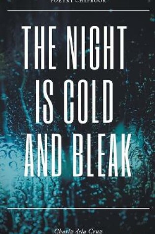 Cover of The Night is Cold and Bleak