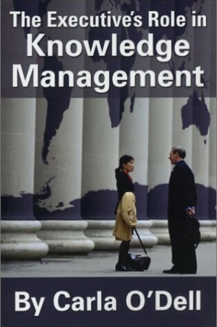 Cover of The Executives Role in Knowledge Management