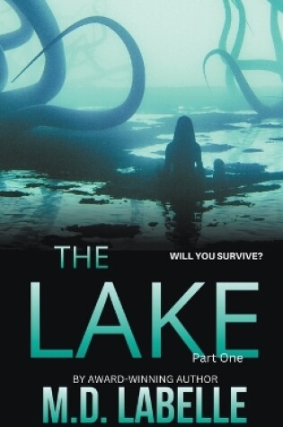 Cover of The Lake Part One