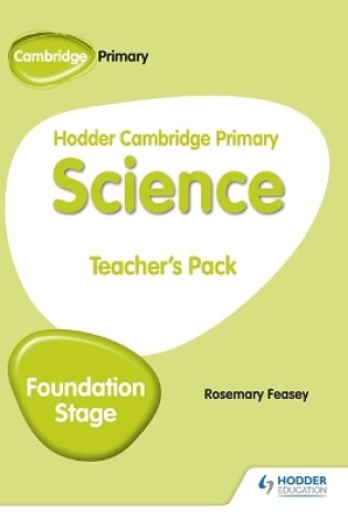 Cover of Hodder Cambridge Primary Science Teacher's Pack Foundation Stage